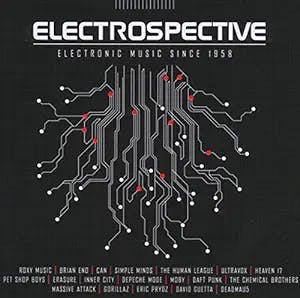 Electrospective: The Ultimate Electronic Music Time Capsule 
