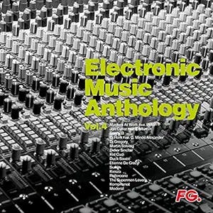 Get Your Dance On with Electronic Music Anthology: Vol 4