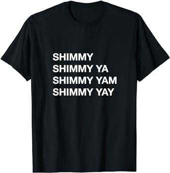 Shimmy shimmy - Hiphop T-Shirt Oldschool Rap Tee 90s Music