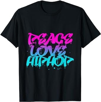 Peace Love Hip Hop Graffiti Retro Rap Music T-Shirt