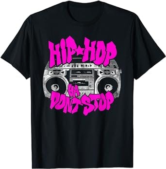 Hip Hop Ya Don't Stop, Old School 80s 90s Boombox Breakdance T-Shirt