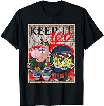SpongeBob and Patrick Keep it 100 Hip Hop Rap Graffiti Cool T-Shirt: For Wh